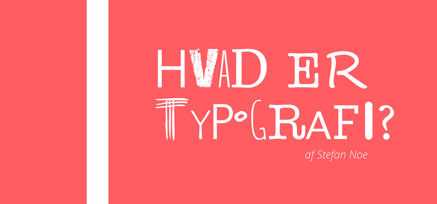 Hvad er typografi?